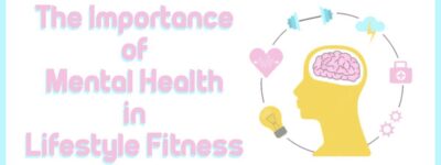 Mental Health in Lifestyle Fitness