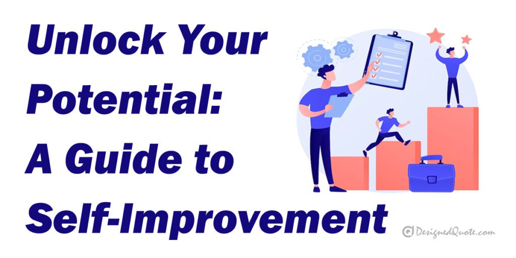 Unlock Your Potential: A Guide to Self-Improvement