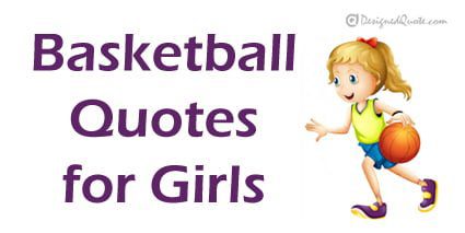 Basketball Quotes for Girls