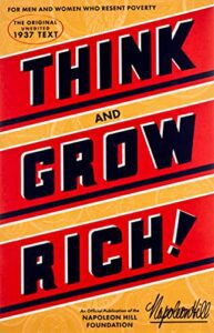 Think and Grow Rich by Napoleon Hill