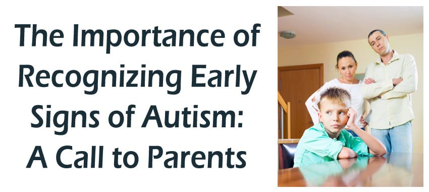 Early Signs of Autism