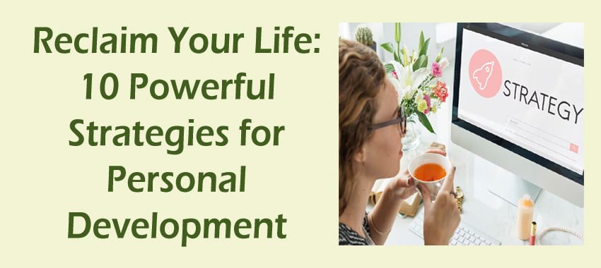 10 Powerful Strategies for Personal Development