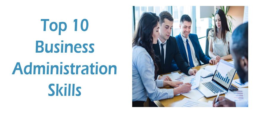 Top 10 Business Administration Skills