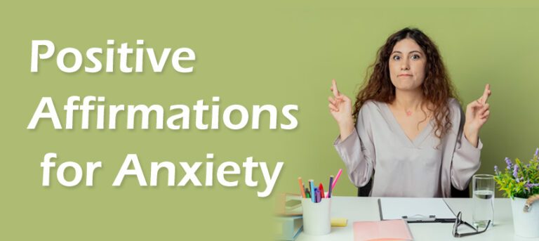 Positive Affirmations for Anxiety