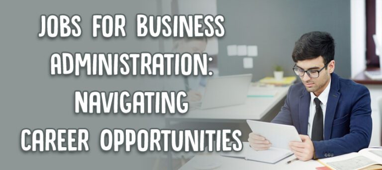 Jobs for Business Administration