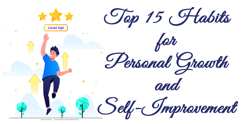 Habits for Personal Growth and Self-Improvement