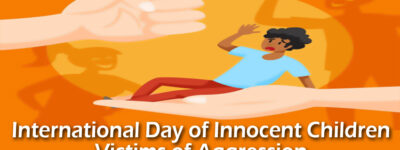 International Day of Innocent Children Victims of Aggression