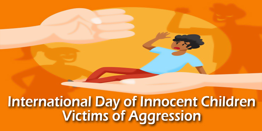 International Day of Innocent Children Victims of Aggression